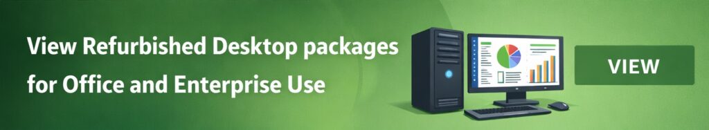 Refurbished Desktop Packages